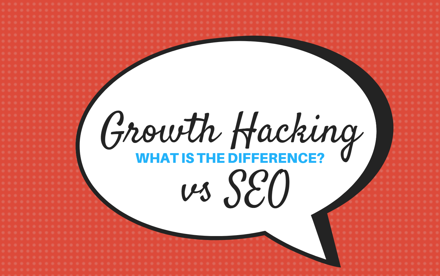 Growth Hacking Vs Seo
